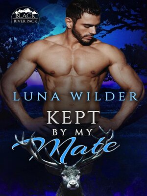 cover image of Kept by My Mate